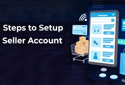 Seller Account Setup